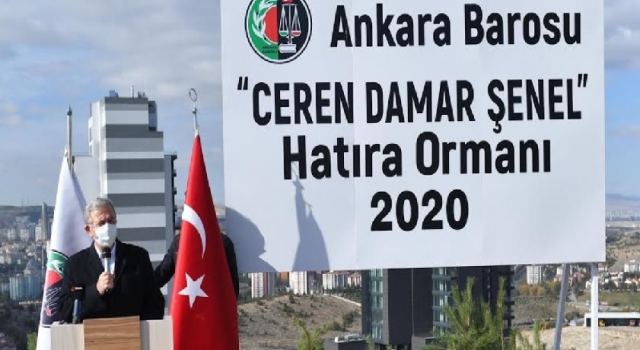 CEREN DAMAR ŞENEL’İN ADI ANKARA’DA HATIRA ORMANI İLE YAŞAYACAK