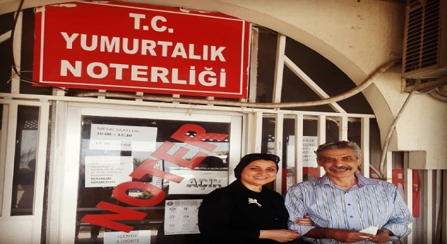 YUMURTALIK NOTERİ OLDU