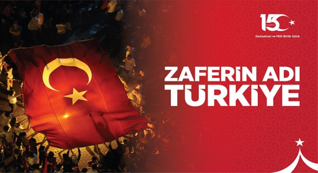 BUGÜN 15 TEMMUZ.... MEYDANLARDA OLACAĞIZ...