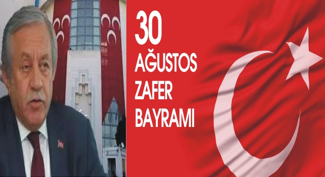 TBMM BAŞKANVEKİLİ CELAL ADAN'IN 30 AĞUSTOS MESAJI