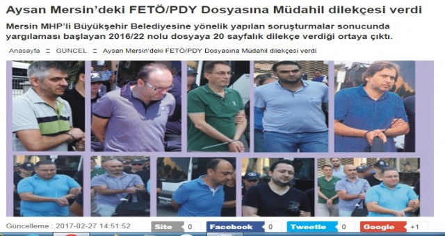 HAŞMET AYSAN Mersin’deki FETÖ/PDY Dosyasına Müdahil dilekçesi verdi