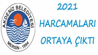 AKDENİZ’İN MASRAFLARI AKILLARA DURGUNLUK VERDİ