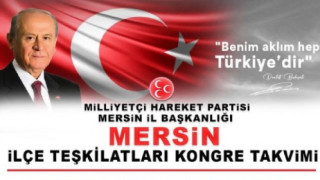 MHP İLÇE KONGRELERİ BİTTİ