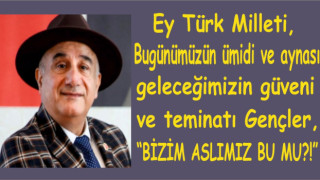 GAZETECİ YAZAR MUSTAFA GÖKTAŞ YAZDI: BİZİM ASLIMIZ BU MU?!