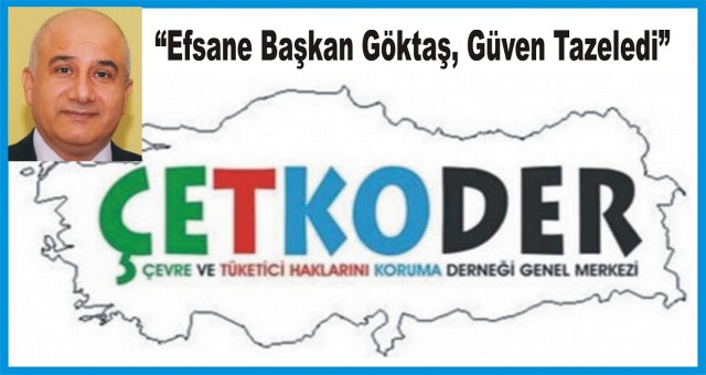 “Göktaş, Güven Tazeledi”