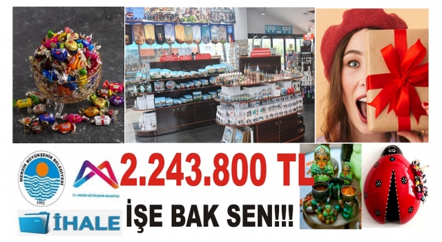 MERSİN BÜYÜKŞEHİR’E 2 BUÇUK MİLYONLUK BAYRAM ŞEKERİ VE HEDİYELİK EŞYA