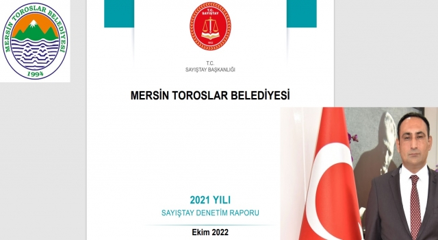 MERSİN TOROSLAR BELEDİYESİ’DE SAYIŞTAY’A TAKILDI