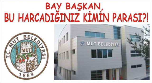 MUT İLÇESİNDE 18 MİLYONLUK ARAÇ KİRALAMA ORTAYA ÇIKTI