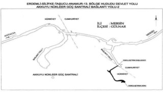 Cumhurbaşkanı onayladı, Akkuyu’ya yeni bağlantı yolları yapılacak