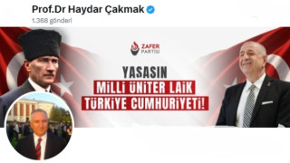 ZAFER PARTİSİ GENEL BAŞKAN YARDIMCISI ÇAKMAK'DAN ÖNEMLİ AÇIKLAMA