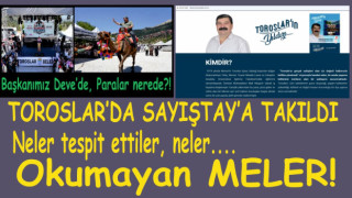 TOROSLAR BELEDİYESİ’NİN 2025 SAYIŞTAY RAPORU DA ORTAYA ÇIKTI